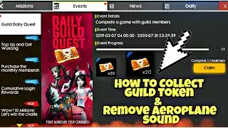 How to Collect guild token in Free Fire || How to Remove Aeroplane Sounds from game background ||