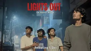 (Trailer) Lights out : ek horror kissa 