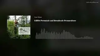 Edible Perennials and Broadscale Permaculture