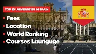 Top 10 Spain Universities for International Students | Tuition Fees & IELTS Info #StudyInSpain