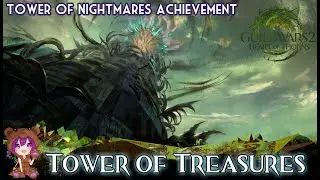 GW2 Tower of Treasures (Tower of Nightmares) achievement