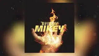 Mikey - Не буду мешать