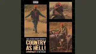 Country As Hell!