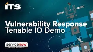 ServiceNow Vulnerability Response with Tenable IO Demo