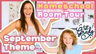 SEPTEMBER HOMESCHOOL ROOM TOUR (1st Grade)