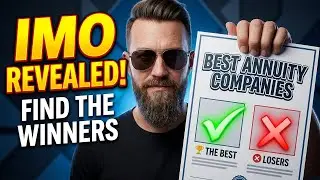 Which Annuity IMO / Insurance Company Is The Best For You?