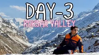 DAY-3 KOKSAR VALLEY-MANALI (TRIP-2K26) HIMACHAL