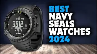 Best Navy Seals Watches 2024