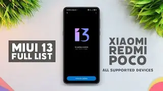 MIUI 13 SUPPORTED ALL XIAOMI REDMI AND POCO DEVICES LIST