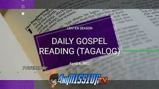 Daily Tagalog Gospel Reading Plus Short Reflection | Juan 8:31-42 | April 6, 2022