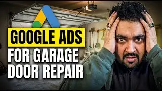 Google Ads for Garage Door Repair Campaign - Improve Conversions Now