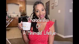 CHARACTERISTICS OF A MINIMALIST LIFESTYLE🏡🪴#minimalistlifestyle #minimalist #over60 #characteristics