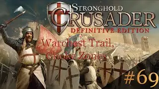 Stronghold Crusader: Definitive Edition - Warchest Trail, Mission 69: Choke Zones