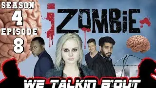 iZombie Season 4 Episode 8 Review