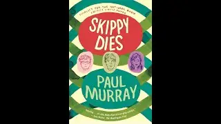 Plot summary, &ldquo;Skippy Dies&rdquo; by Paul Murray in 5 Minutes - Book Review