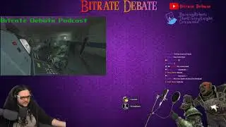 Bitrate Debate Podcast Episode 1