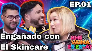 ¿Te están engañando con el skincare? | Khe vaina es esta? EP.1