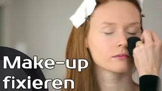 Make-up fixieren - Make-up Tutorial - fashionradar.tv