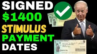BIDEN SIGNED!! EXPECTED PAYMENT DATES! $1400 Third Stimulus Check