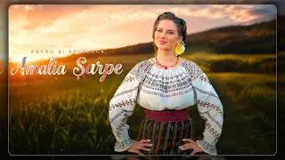 Amalia Șarpe - Petru și Păvălucă || Videoclip Oficial