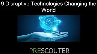 9 Disruptive Technologies Changing The World - Webinar Dec 9th, 2014 (Full Video)