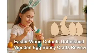 🐰🥚 Easter Wood Cutouts Unfinished Wooden Egg Bunny Crafts Review 🥚🐰
