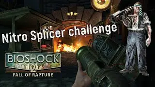 Nitro Splicer challenge &bull; BioShock 2 Multiplayer Gameplay &bull; 2023