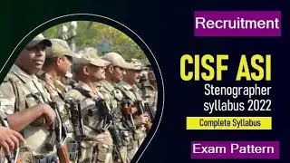 CISF ASI Stenographer Syllabus 2022 (Complete Syllabus ) || Cisf asi stenographer exam pattern(2022)