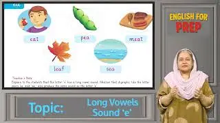 English for Kids 5+ | Long Vowel Sound &ldquo;E&rdquo; | Teacher Guide