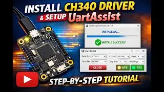 #3 K210 📌 Установка драйвера CH340 и запуск UartAssist для K210