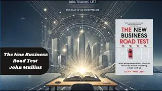 Day 08 - The New Business Road Test by John Mullins