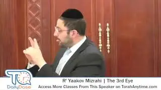 The Third Eye | Rabbi Yaakov Mizrahi