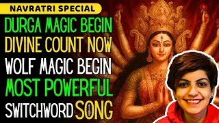 Powerful Money Switchwords-Divine Count Now Together| Wolf Magic Begin Now | Durga Magic Begin Now