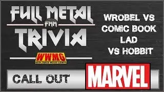 Full Metal Trivia: Iron Man Call Out Match - Marvel: Wrobel vs Comic Book Lad vs Hobbit