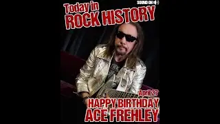 Today in Rock History: Happy Birthday Ace Frehley
