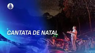 Especial Cantata de Natal - 24 de dezembro de 2025
