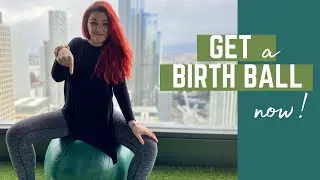 Using A BIRTH BALL In Pregnancy, Labour And More!