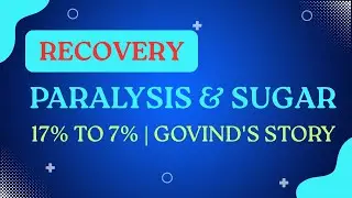 From Paralysis to Normal Life: Govind&rsquo;s Recovery & Sugar Control Story from Wanaparthy