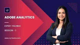 Adobe Analytics Training - Tutorial 1 - Introduction Online Demo Session - myTectra