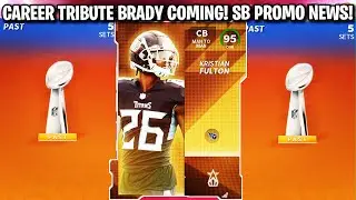 SUPER BOWL PROMO NEWS! CAREER TRIBUTE BRADY COMING! MARKET GLITCH! | MADDEN 22 ULTIMATE TEAM