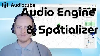 Spatial Audio Engine & Acoustic Simulation - Audiocube Tutorial