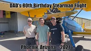 Dad's 80th Birthday Stearman Biplane Ride