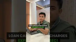 Loan Cancellation Charges Explained | Hidden Loan Fees India | Bank Loan Tips #shorts #loanadvice