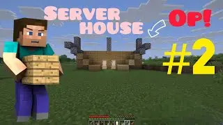 I build  new house  in Minecraft  this server house [ #2 ]