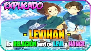 UNA de las MEJORES RELACIONES entre POLOS OPUESTOS (LeviHan) - 