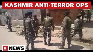 J&K: Forces Eliminate 3 Terrorists In Chimmer Village Of Kulgam During Encounter Ops | Republic TV