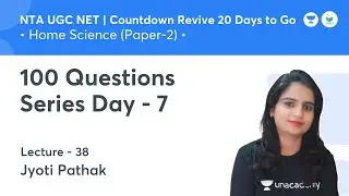 100 Questions Series Day - 7 | Home Science | NTA UGC NET JRF 2021 | by Jyoti Pathak