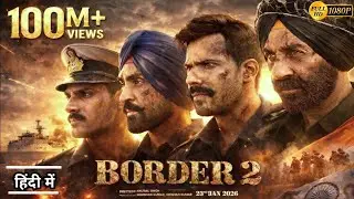 Border 2 Full Movie Hindi | Border 2 (2026) Full Movie | Sanny Deol, Varun Dhawan