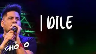 El Choko - Dile  (Video Lyrics)