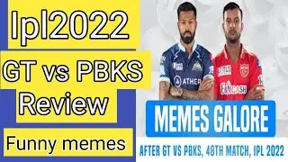 Ipl2022 GT vs PBKS match Review&fuuny memes 😁